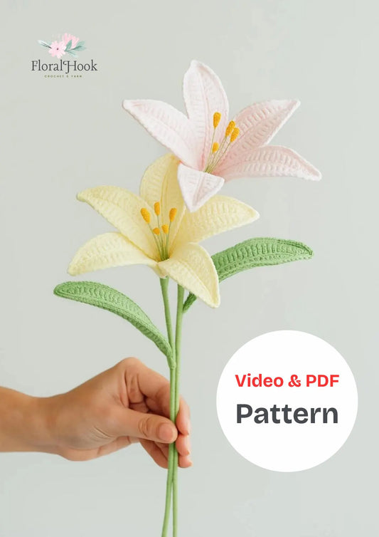 PDF & Video Pattern- Crochet Lily